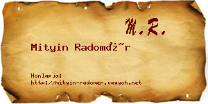 Mityin Radomér névjegykártya